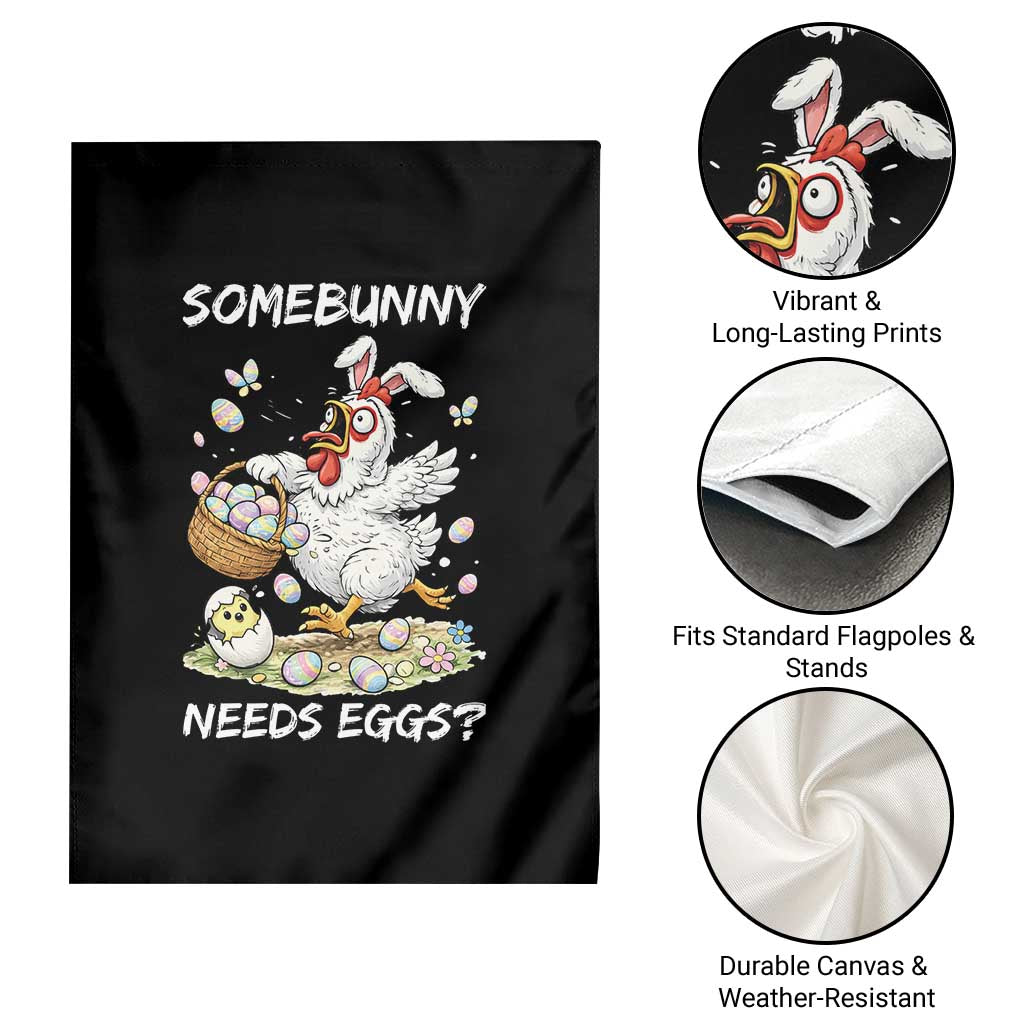 Funny Easter Chicken Bunny Ears Garden Flag Somebunny Needs Eggs