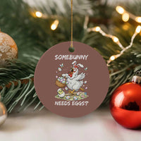 Funny Easter Chicken Bunny Ears Ceramic Ornament Somebunny Needs Eggs