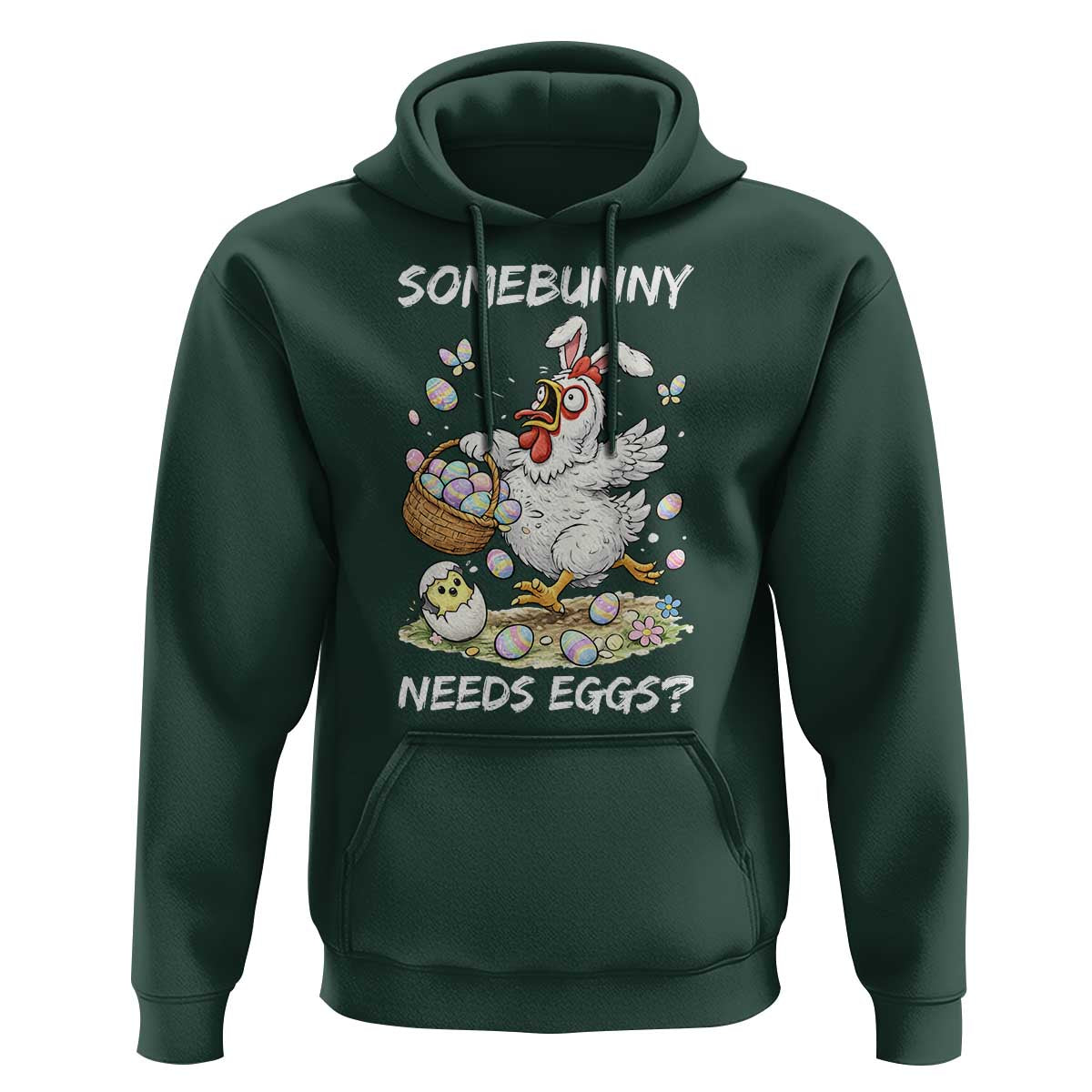 Funny Easter Chicken Bunny Ears Hoodie Somebunny Needs Eggs
