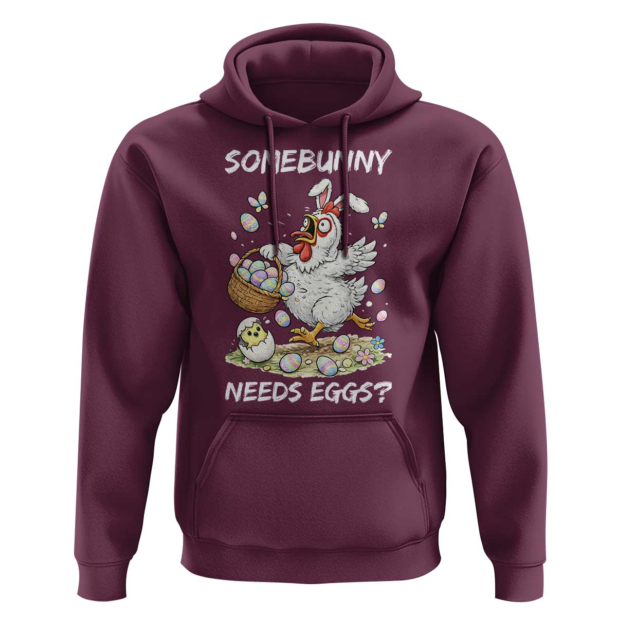 Funny Easter Chicken Bunny Ears Hoodie Somebunny Needs Eggs