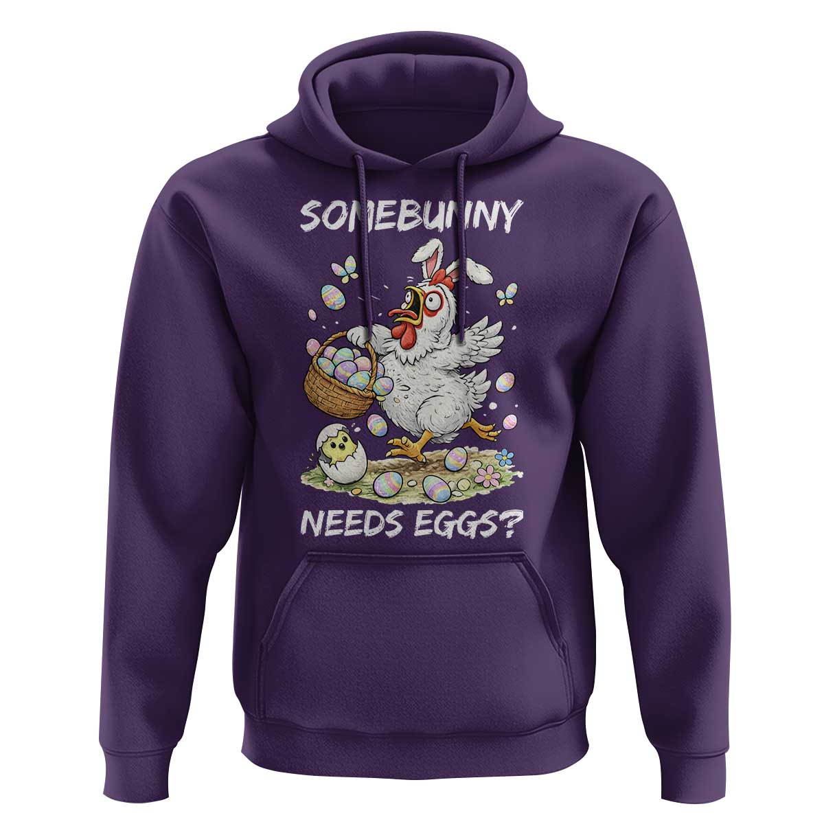 Funny Easter Chicken Bunny Ears Hoodie Somebunny Needs Eggs
