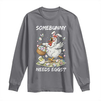 Funny Easter Chicken Bunny Ears Long Sleeve Shirt Somebunny Needs Eggs
