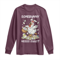 Funny Easter Chicken Bunny Ears Long Sleeve Shirt Somebunny Needs Eggs