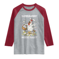 Funny Easter Chicken Bunny Ears Raglan Shirt Somebunny Needs Eggs