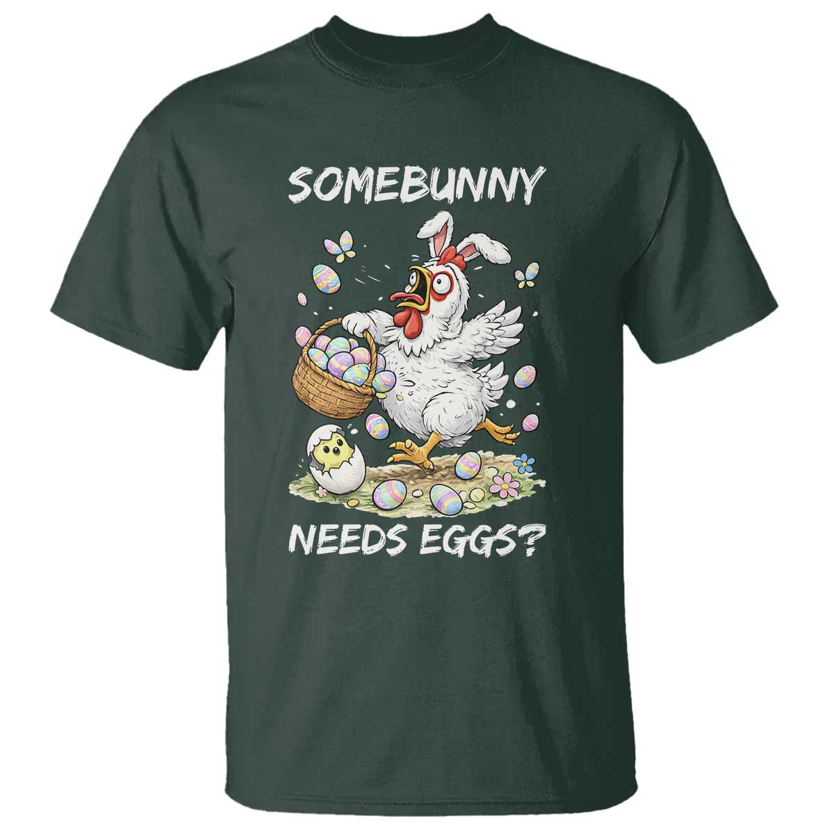 Funny Easter Chicken Bunny Ears T Shirt Somebunny Needs Eggs