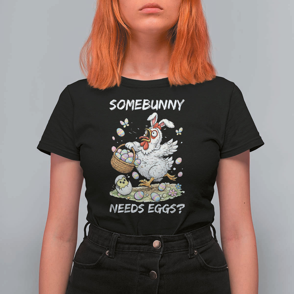 Funny Easter Chicken Bunny Ears T Shirt For Women Somebunny Needs Eggs