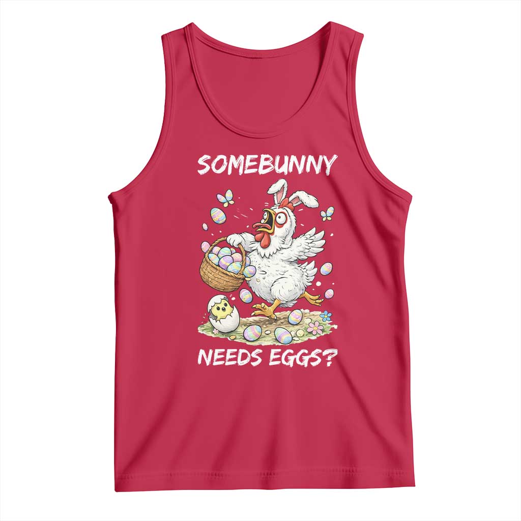 Funny Easter Chicken Bunny Ears Tank Top Somebunny Needs Eggs