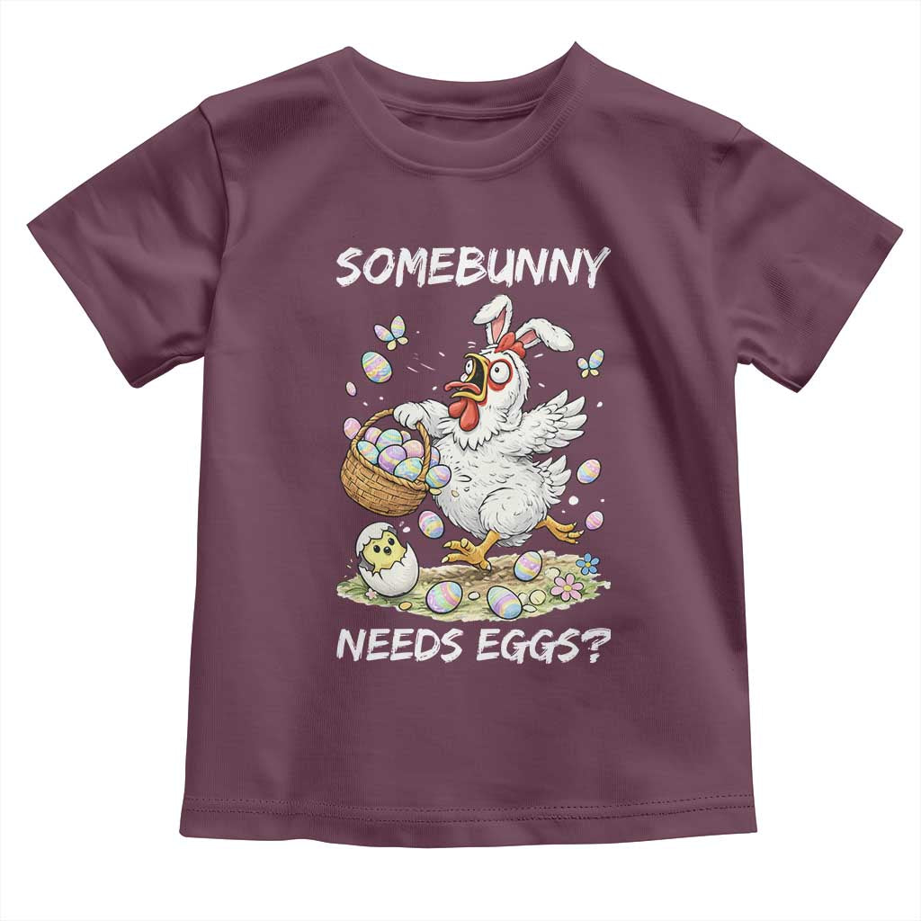 Funny Easter Chicken Bunny Ears Toddler T Shirt Somebunny Needs Eggs