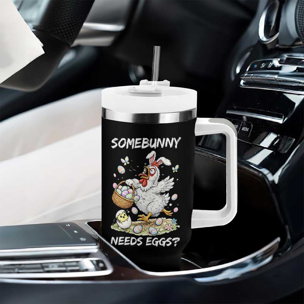 Funny Easter Chicken Bunny Ears Tumbler With Handle Somebunny Needs Eggs