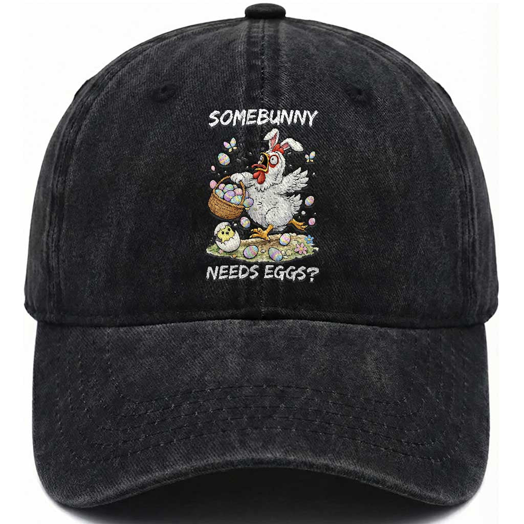 Funny Easter Chicken Bunny Ears Washed Cotton Baseball Cap Somebunny Needs Eggs