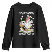 Funny Easter Chicken Bunny Ears Youth Sweatshirt Somebunny Needs Eggs