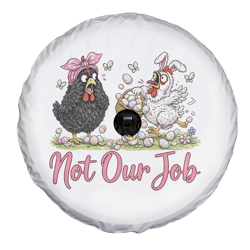 Funny Chicken Bunny Ears Spare Tire Cover Not Our Job Easter Gift