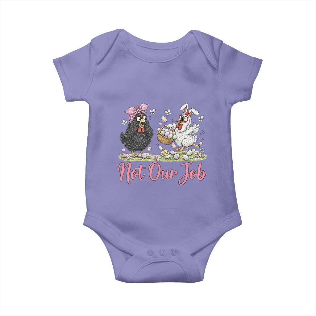 Funny Chicken Bunny Ears Baby Onesie Not Our Job Easter Gift