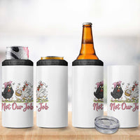 Funny Chicken Bunny Ears 4 in 1 Can Cooler Tumbler Not Our Job Easter Gift