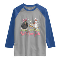 Funny Chicken Bunny Ears Raglan Shirt Not Our Job Easter Gift