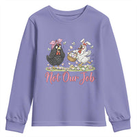Funny Chicken Bunny Ears Youth Sweatshirt Not Our Job Easter Gift