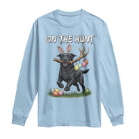 Funny Easter Hunting Dog Long Sleeve Shirt Labrador Bunny Ears On The Hunt