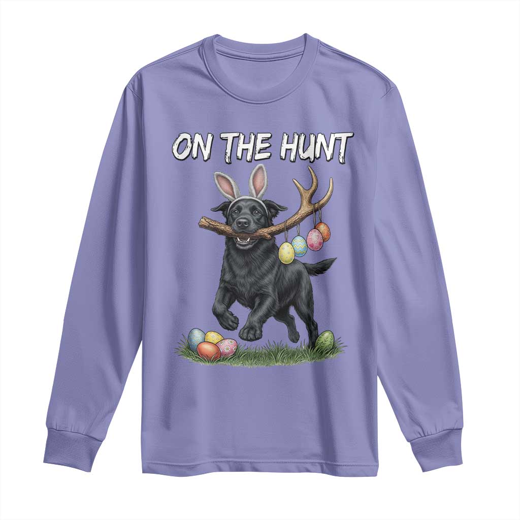 Funny Easter Hunting Dog Long Sleeve Shirt Labrador Bunny Ears On The Hunt