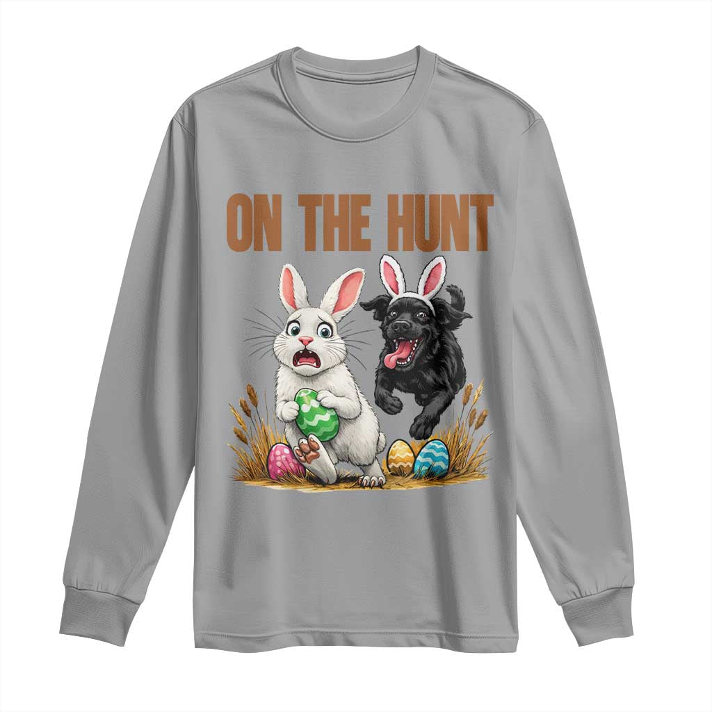 Funny Easter Labrador Bunny Ears Long Sleeve Shirt On The Hunt