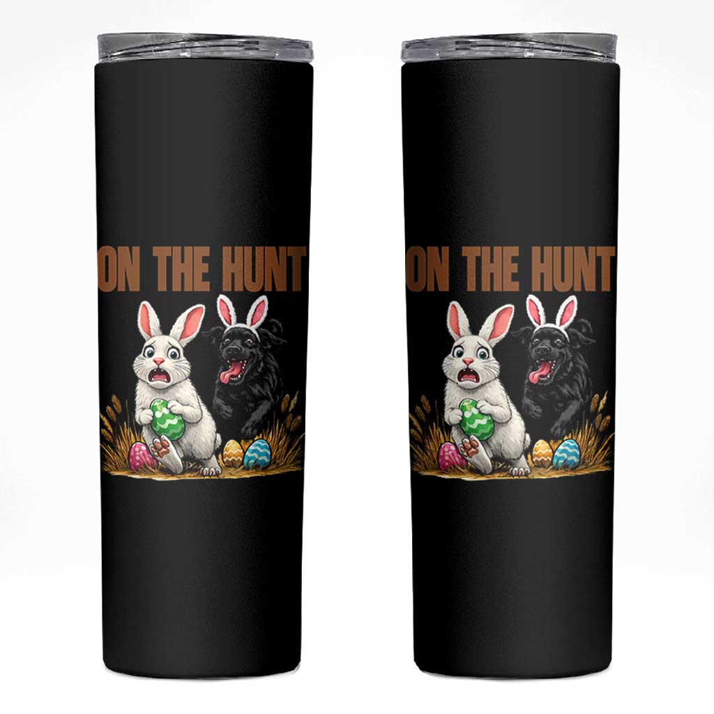 Funny Easter Labrador Bunny Ears Skinny Tumbler On The Hunt
