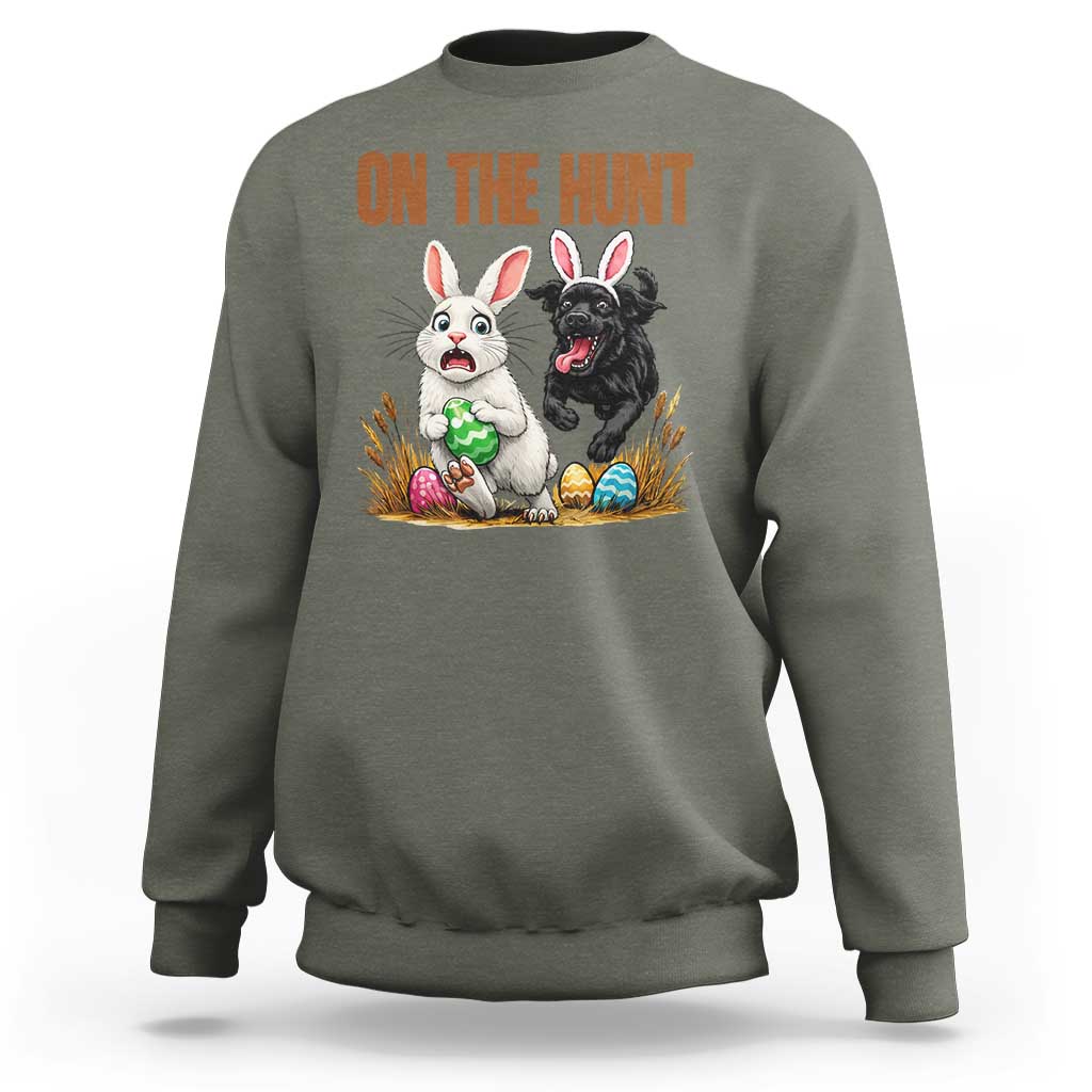 Funny Easter Labrador Bunny Ears Sweatshirt On The Hunt