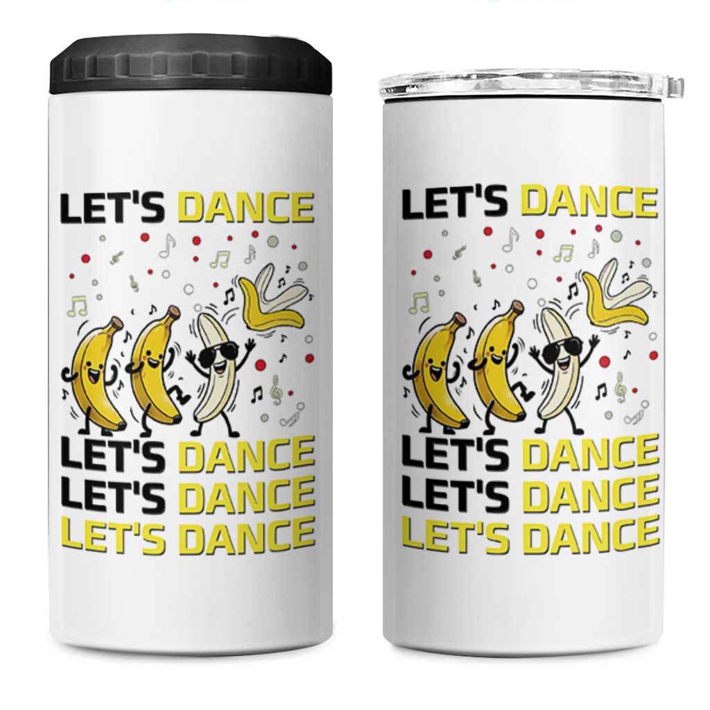 Funny Dancing Banana 4 in 1 Can Cooler Tumbler Lets Dance Silly Meme Graphic