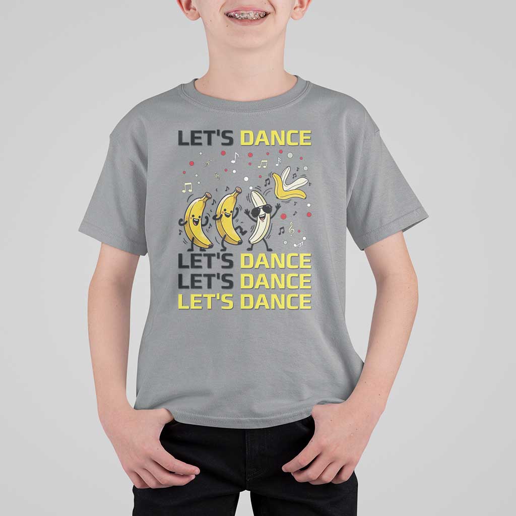 Funny Dancing Banana T Shirt For Kid Lets Dance Silly Meme Graphic