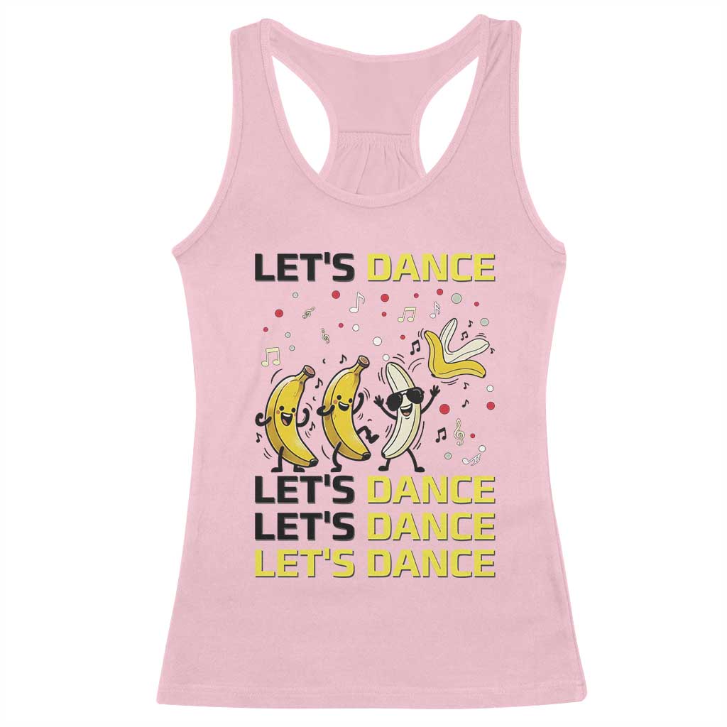 Funny Dancing Banana Racerback Tank Top Lets Dance Silly Meme Graphic