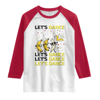 Funny Dancing Banana Raglan Shirt Lets Dance Silly Meme Graphic