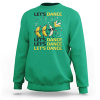 Funny Dancing Banana Sweatshirt Lets Dance Silly Meme Graphic