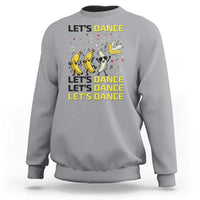 Funny Dancing Banana Sweatshirt Lets Dance Silly Meme Graphic