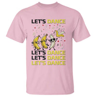 Funny Dancing Banana T Shirt Lets Dance Silly Meme Graphic