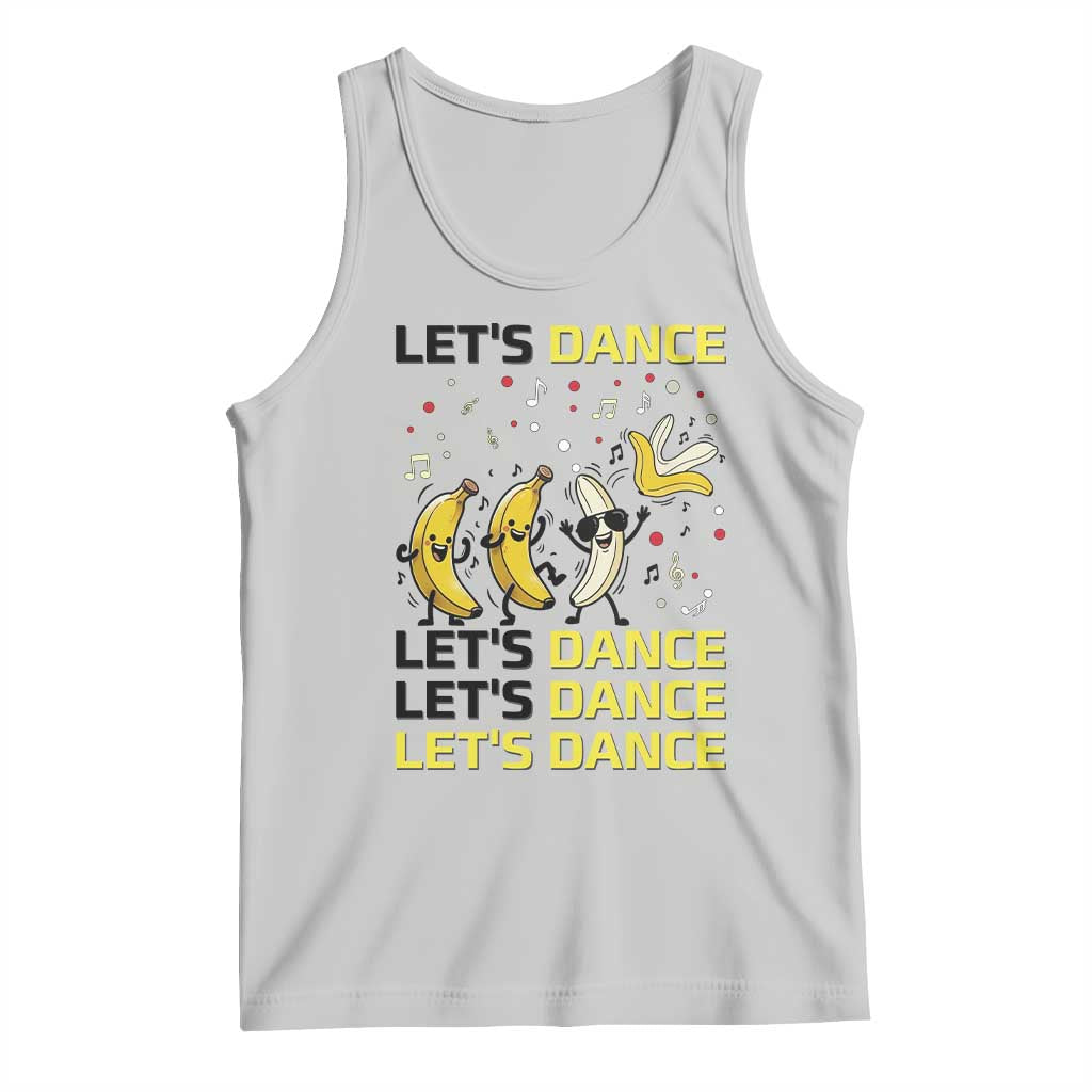 Funny Dancing Banana Tank Top Lets Dance Silly Meme Graphic