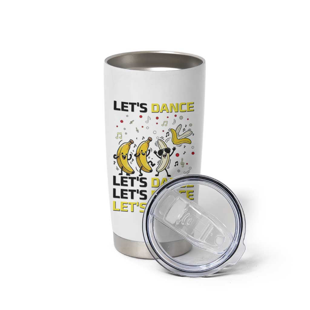 Funny Dancing Banana Tumbler Cup Lets Dance Silly Meme Graphic