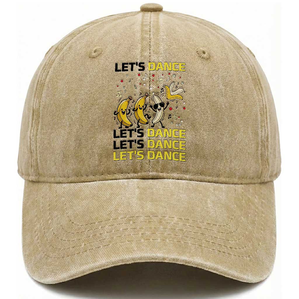 Funny Dancing Banana Washed Cotton Baseball Cap Lets Dance Silly Meme Graphic