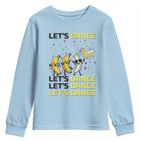 Funny Dancing Banana Youth Sweatshirt Lets Dance Silly Meme Graphic