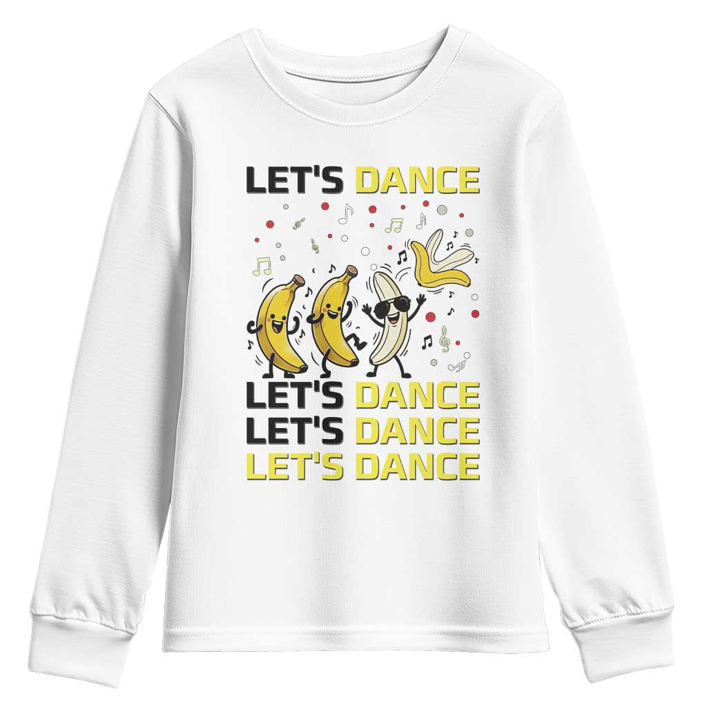 Funny Dancing Banana Youth Sweatshirt Lets Dance Silly Meme Graphic