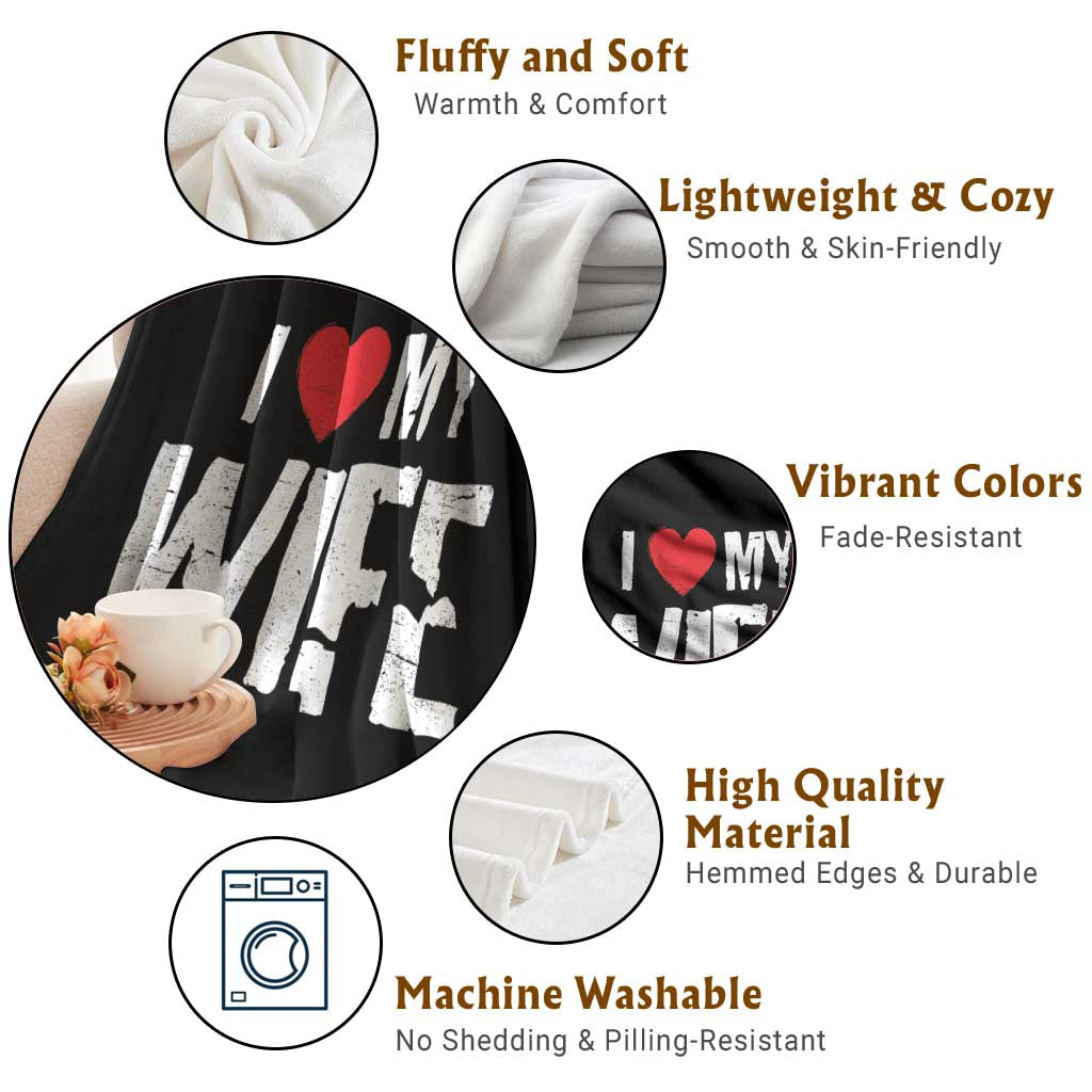 Funny Husband Gift Throw Blanket I Love My Wife