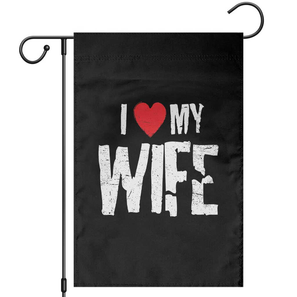 Funny Husband Gift Garden Flag I Love My Wife