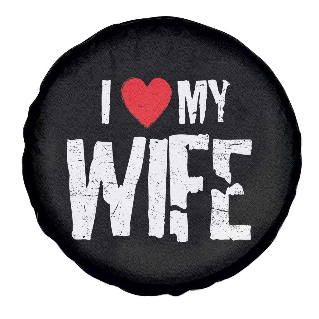 Funny Husband Gift Spare Tire Cover I Love My Wife
