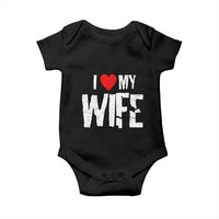 Funny Husband Gift Baby Onesie I Love My Wife
