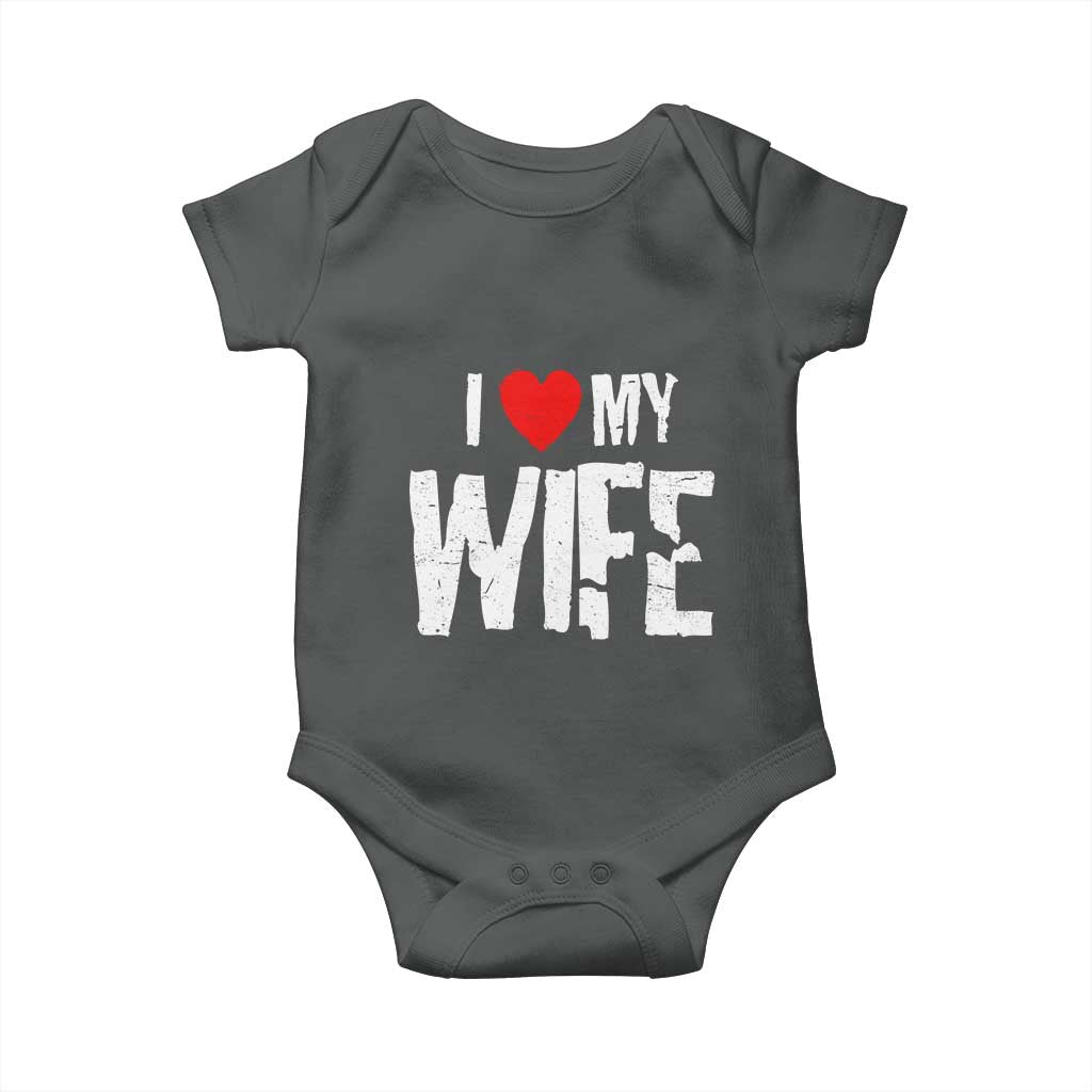 Funny Husband Gift Baby Onesie I Love My Wife