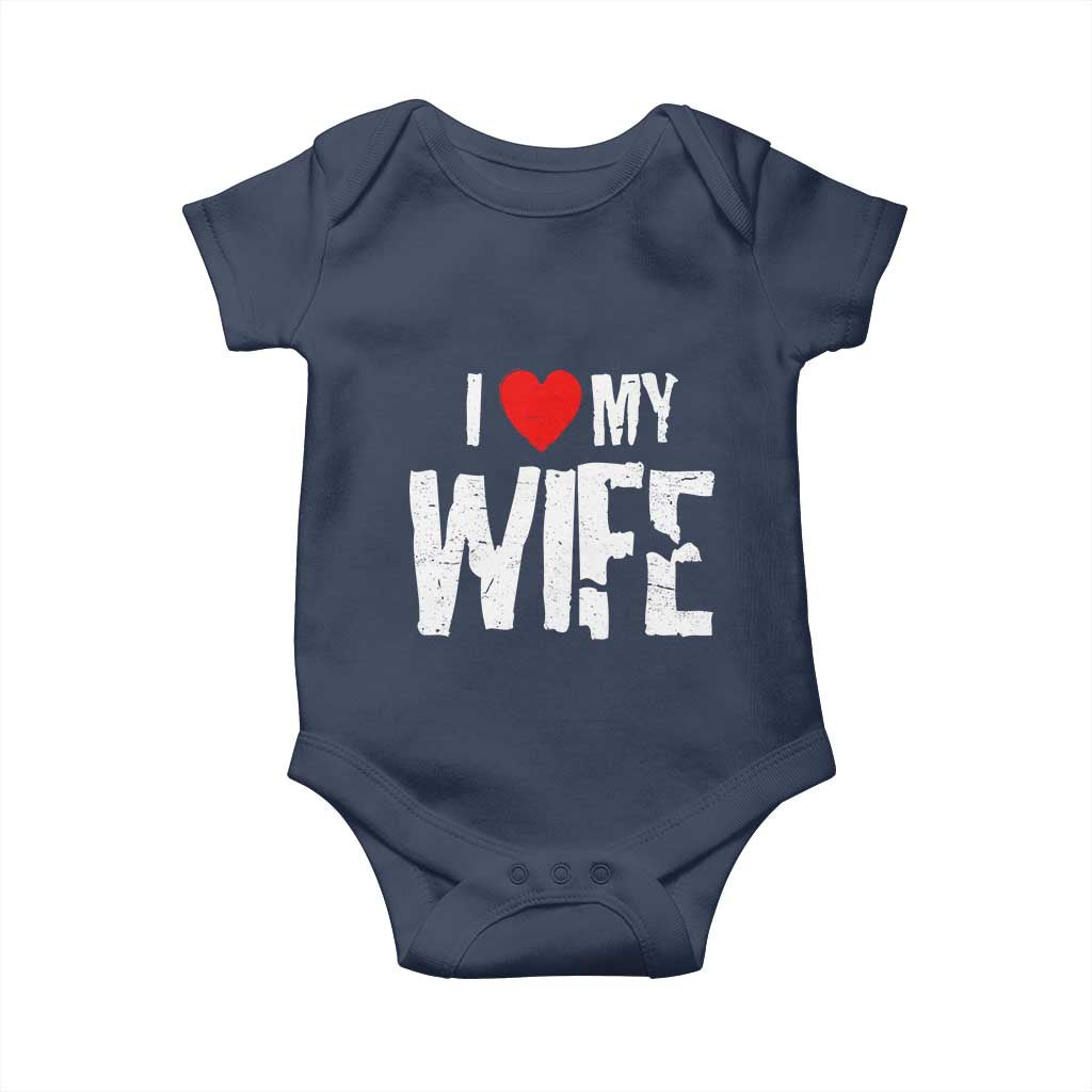 Funny Husband Gift Baby Onesie I Love My Wife
