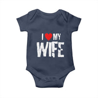 Funny Husband Gift Baby Onesie I Love My Wife