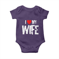 Funny Husband Gift Baby Onesie I Love My Wife