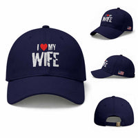 Funny Husband Gift Baseball Cap I Love My Wife