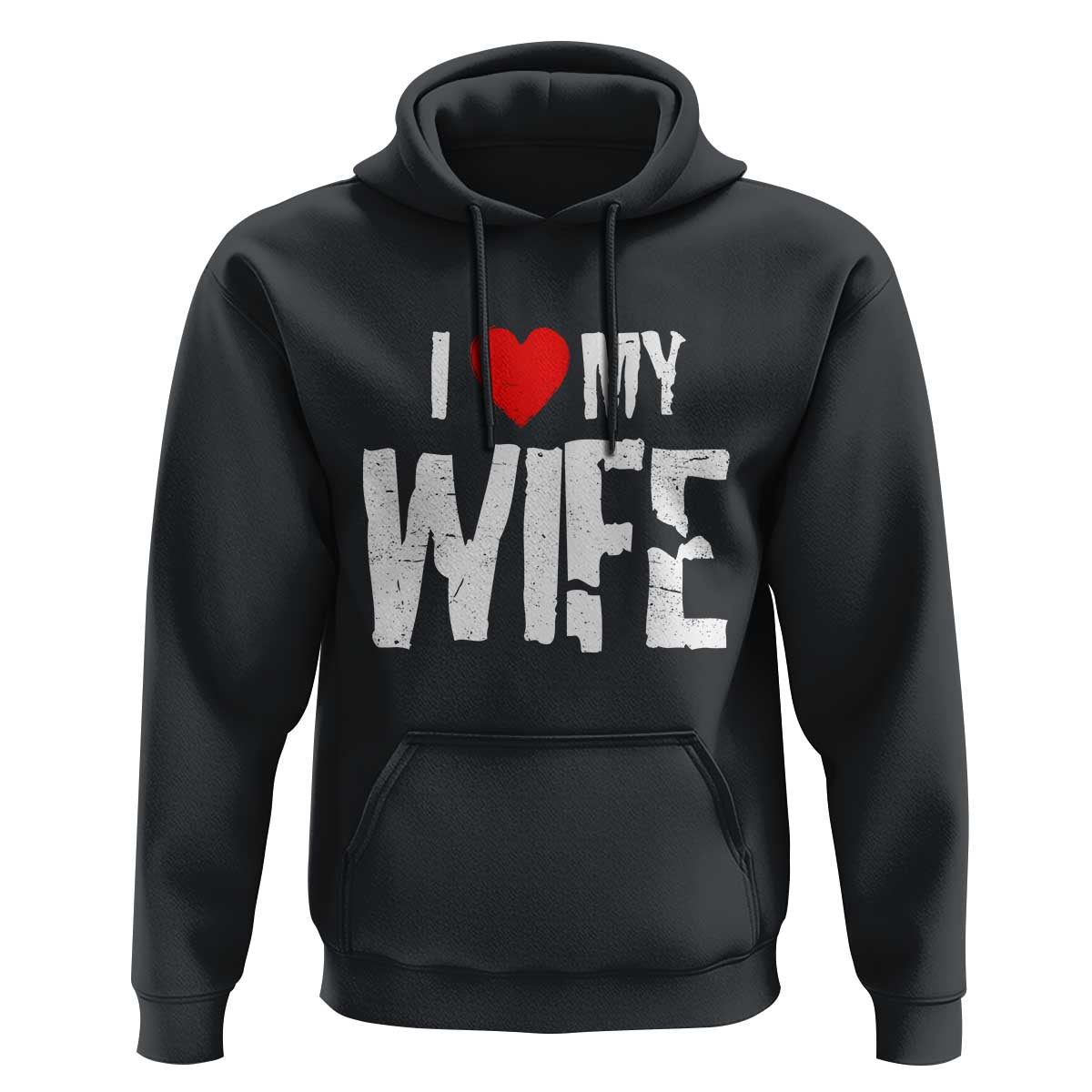 Funny Husband Gift Hoodie I Love My Wife