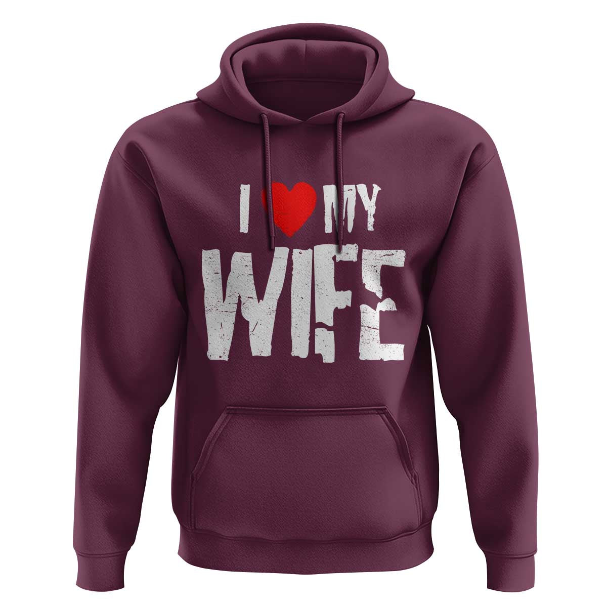 Funny Husband Gift Hoodie I Love My Wife