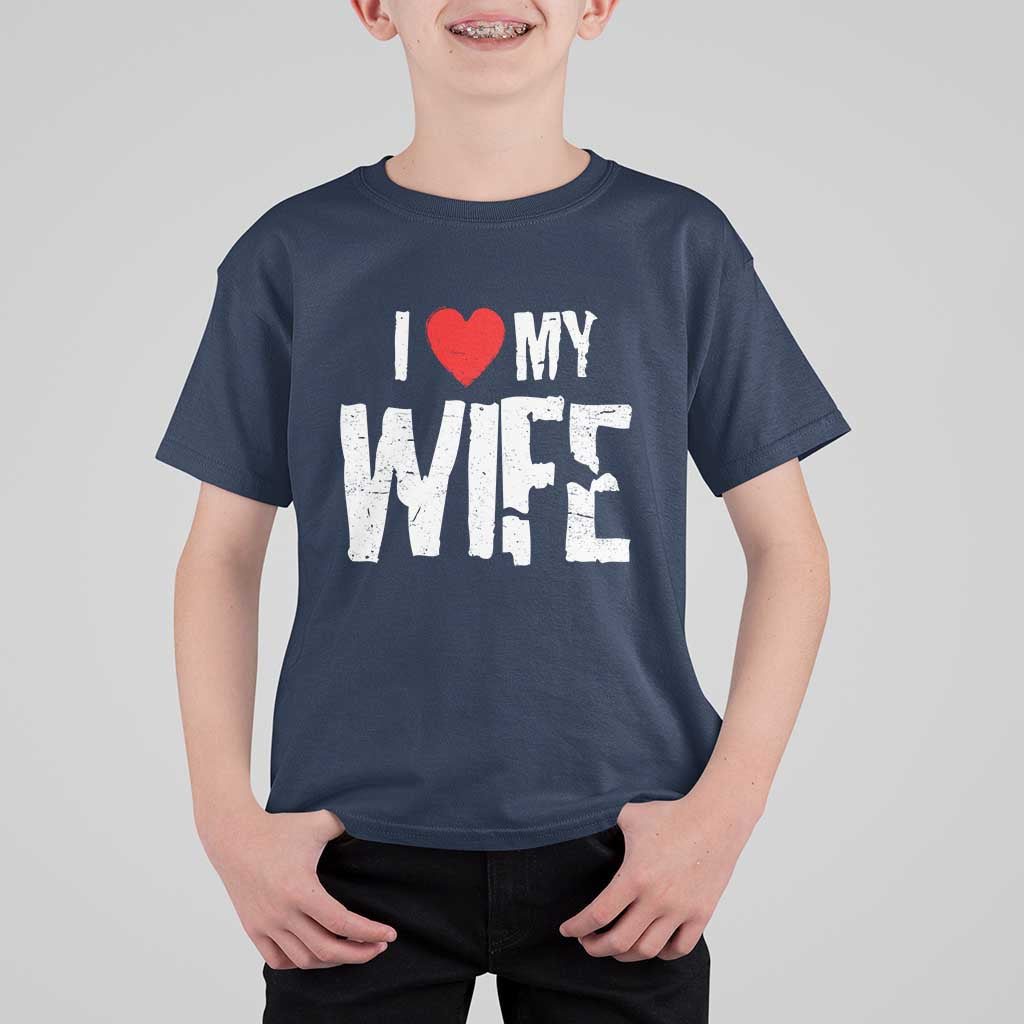 Funny Husband Gift T Shirt For Kid I Love My Wife