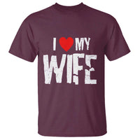 Funny Husband Gift T Shirt I Love My Wife